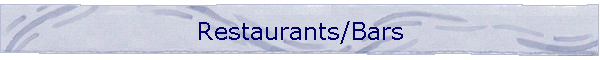 Restaurants/Bars